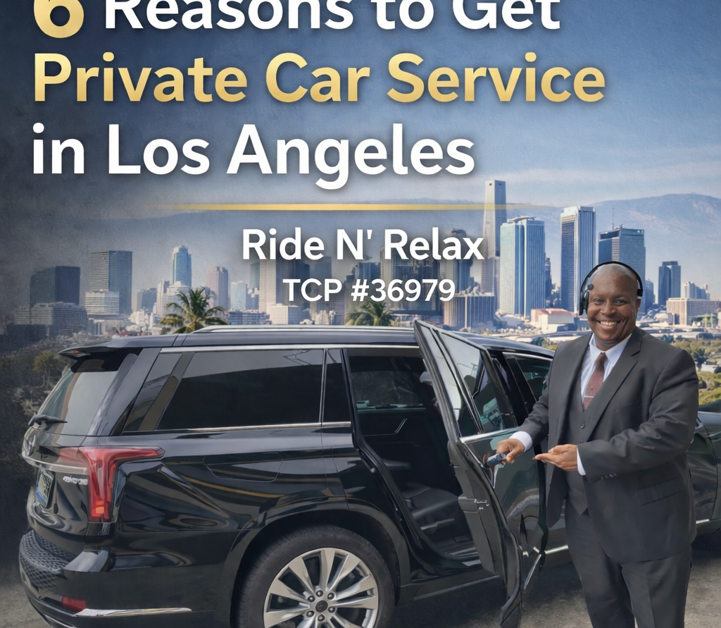 6 Reasons to Get Private Car Service in Los Angeles