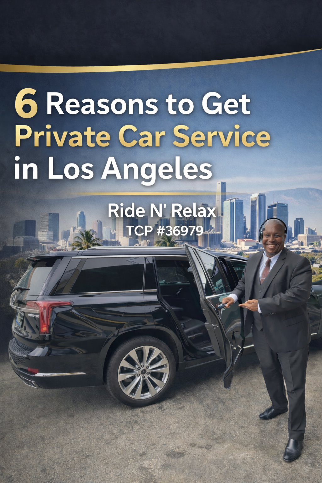 6 Reasons to Get Private Car Service in Los Angeles