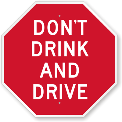 Don't Drink And Drive